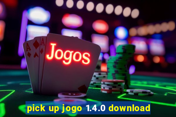 pick up jogo 1.4.0 download